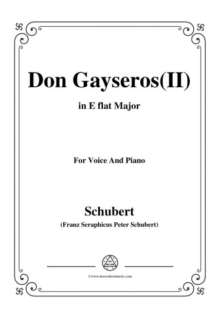 Free Sheet Music Schubert Don Gayseros Ii In E Flat Major D 93 No 2 For Voice And Piano