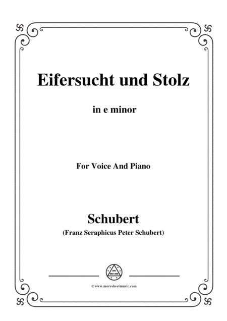 Schubert Eifersucht Und Stolz From Die Schne Mllerin Op 25 No 15 In E Minor For Voice Pno Sheet Music