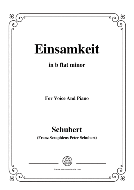 Schubert Einsamkeit From Winterreise Op 89 D 911 No 12 In B Flat Minor For Voice Pno Sheet Music