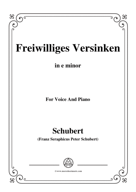 Schubert Freiwilliges Versinken Voluntary Oblivion D 700 In E Minor For Voice Piano Sheet Music