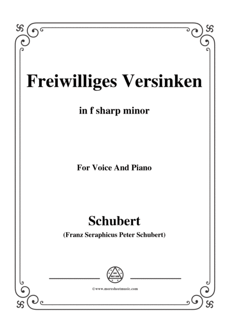 Schubert Freiwilliges Versinken Voluntary Oblivion D 700 In F Sharp Minor For Voice Piano Sheet Music