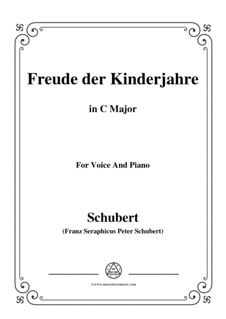 Schubert Freude Der Kinderjahre In C Major For Voice Piano Sheet Music