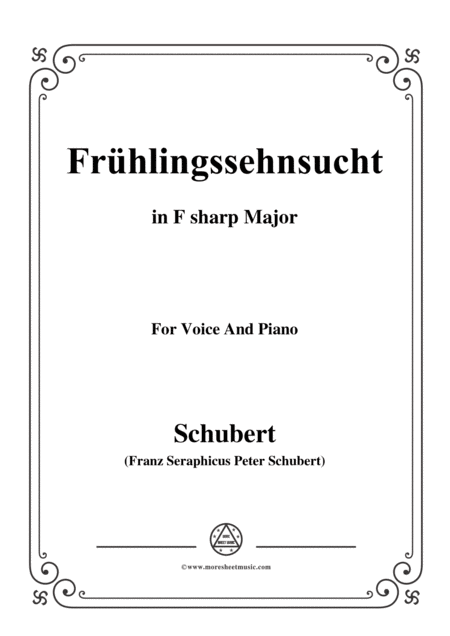 Schubert Frhlingssehnsucht In F Sharp Major For Voice Piano Sheet Music