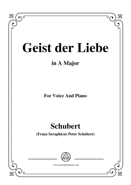 Schubert Geist Der Liebe In A Major For Voice And Piano Sheet Music