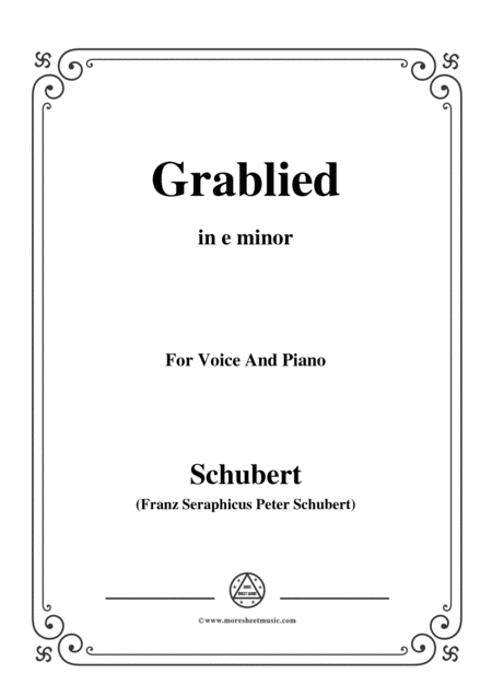 Schubert Grablied In E Minor D 218 For Voice And Piano Sheet Music