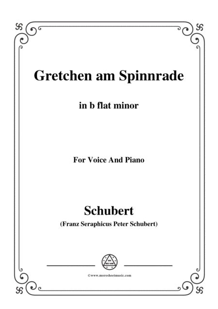 Schubert Gretchen Am Spinnrade In B Flat Minor For Voice And Piano Sheet Music