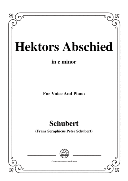 Schubert Hektors Abschied Hectors Farewell D 312 In E Minor For Voice Piano Sheet Music