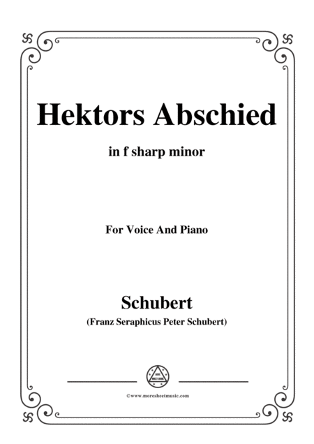 Schubert Hektors Abschied Hectors Farewell D 312 In F Sharp Minor For Voice Piano Sheet Music