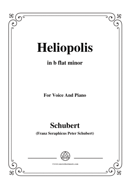 Schubert Heliopolis From Heliopolis Ii D 754 In B Flat Minor For Voice Piano Sheet Music