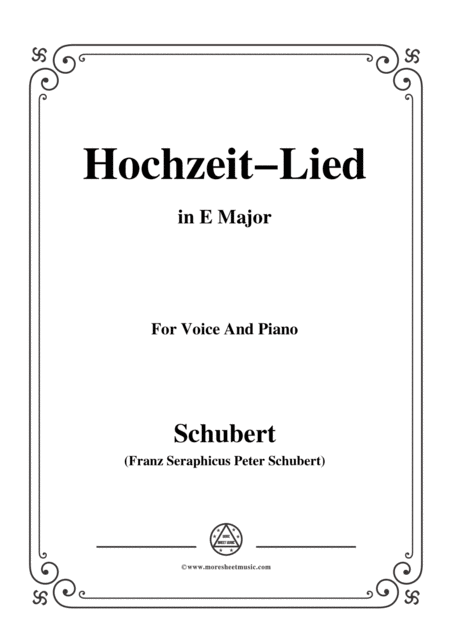 Free Sheet Music Schubert Hochzeit Lied In E Major For Voice Piano