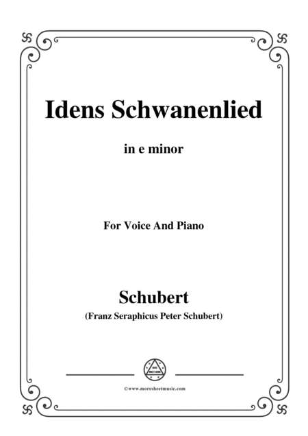 Free Sheet Music Schubert Idens Schwanenlied In E Minor For Voice Piano