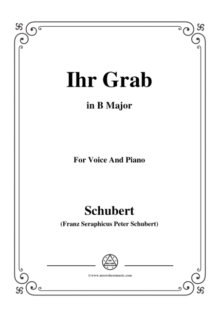 Free Sheet Music Schubert Ihr Grab In B Major D 736 For Voice And Piano