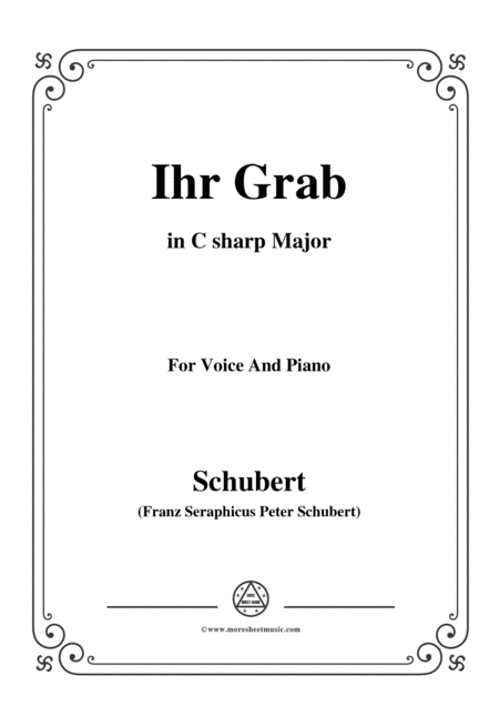 Schubert Ihr Grab In C Sharp Major D 736 For Voice And Piano Sheet Music