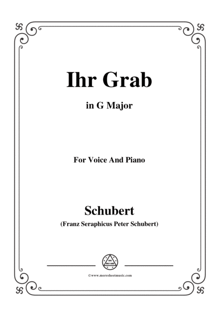 Schubert Ihr Grab In G Major D 736 For Voice And Piano Sheet Music