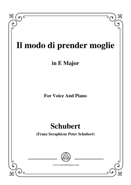 Schubert Il Modo Di Prender Moglie Op 83 No 3 In E Major For Voice Piano Sheet Music