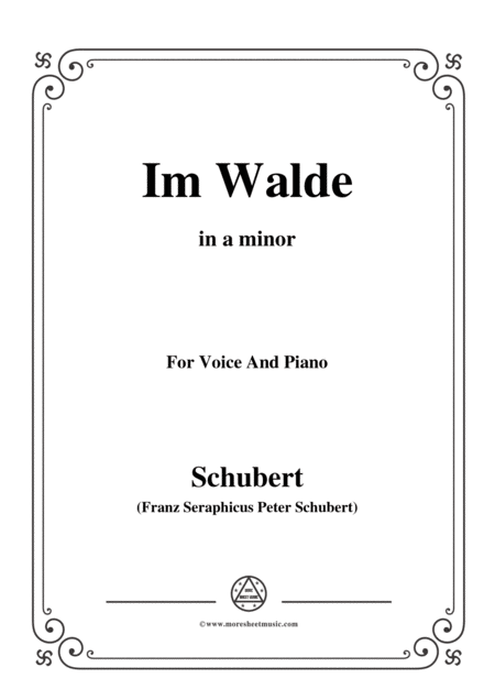 Schubert Im Walde Op 93 No 1 In A Minor For Voice Piano Sheet Music