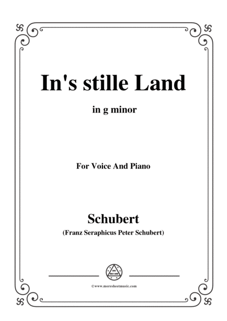 Free Sheet Music Schubert Ins Stille Land In G Minor For Voice Piano
