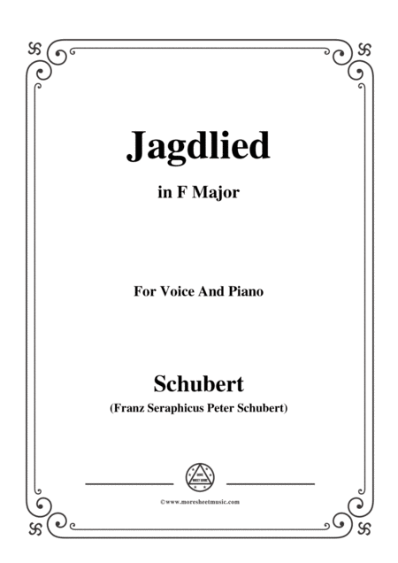 Free Sheet Music Schubert Jagdlied Hunting Song D 521 In F Major For Voice Piano