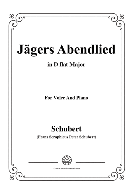 Free Sheet Music Schubert Jgers Abendlied Op 3 No 4 In D Flat Major For Voice Piano