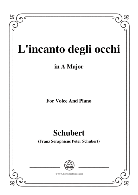 Schubert L Incanto Degli Occhi In A Major Op 83 No 1 For Voice And Piano Sheet Music