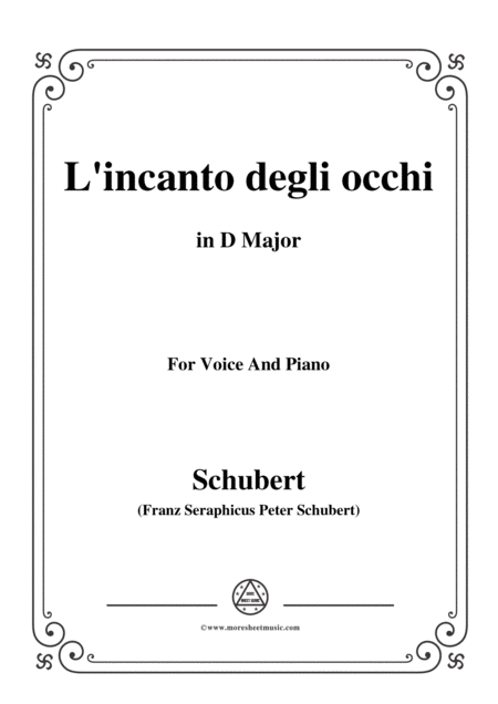 Schubert L Incanto Degli Occhi In D Major Op 83 No 1 For Voice And Piano Sheet Music