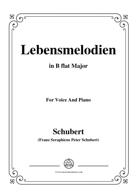 Free Sheet Music Schubert Lebensmelodien In B Flat Major For Voice And Piano