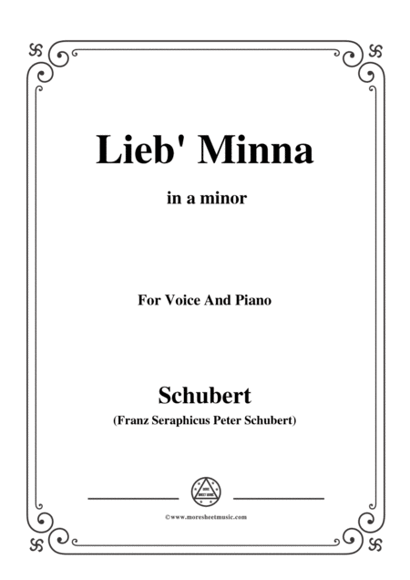 Schubert Lieb Minna Darling Minna D 222 In A Minor For Voice Piano Sheet Music