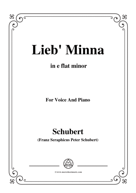 Schubert Lieb Minna Darling Minna D 222 In E Flat Minor For Voice Piano Sheet Music