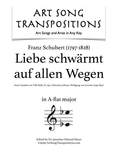 Free Sheet Music Schubert Liebe Schwrmt Auf Allen Wegen Transposed To A Flat Major