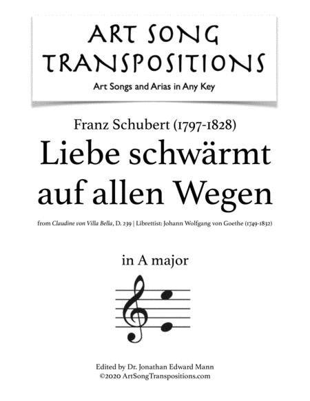 Schubert Liebe Schwrmt Auf Allen Wegen Transposed To A Major Sheet Music