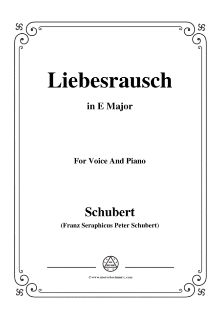 Free Sheet Music Schubert Liebesrausch In E Major For Voice And Piano