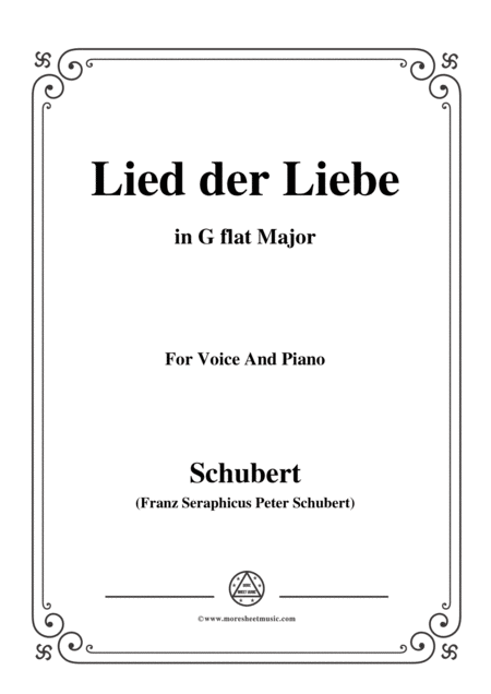 Schubert Lied Der Liebe In G Flat Major For Voice And Piano Sheet Music