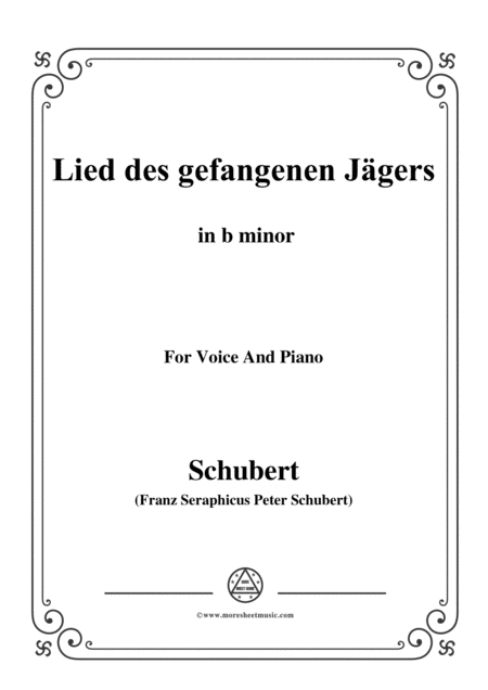 Schubert Lied Des Gefangenen Jger Op 52 No 7 In B Minor For Voice Piano Sheet Music