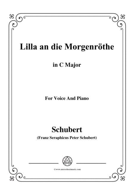 Free Sheet Music Schubert Lilla An Die Morgenrte In C Major For Voice Piano