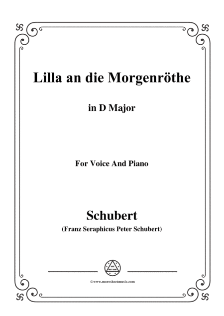 Schubert Lilla An Die Morgenrte In D Major For Voice Piano Sheet Music