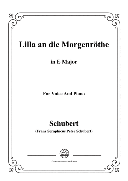 Schubert Lilla An Die Morgenrte In E Major For Voice Piano Sheet Music