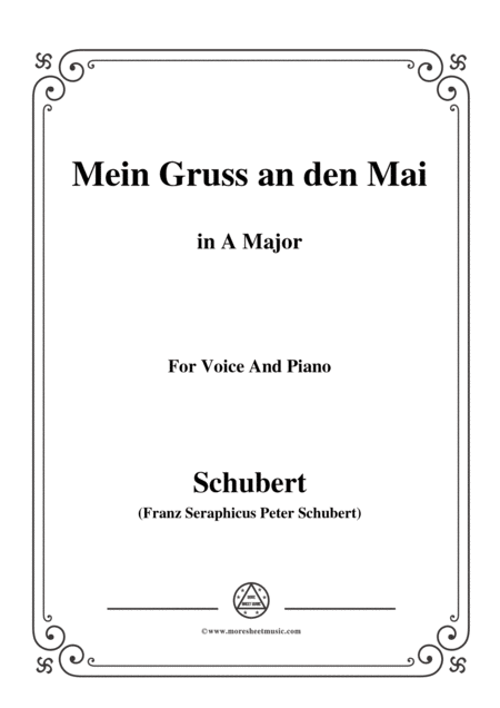 Free Sheet Music Schubert Mein Gruss An Den Mai In A Major For Voice Piano