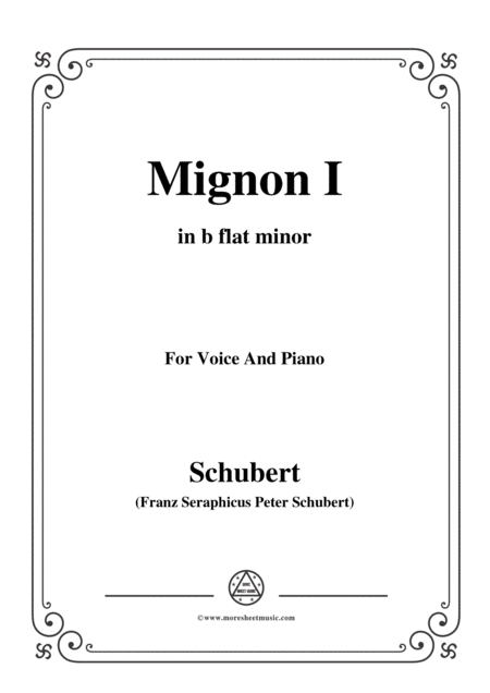 Schubert Mignon I D 726 In B Flat Minor For Voice Piano Sheet Music