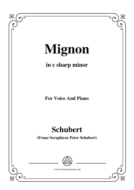 Free Sheet Music Schubert Mignon Ii D 727 In C Sharp Minor For Voice Piano