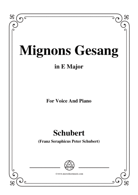 Schubert Mignons Gesang In E Major For Voice Piano Sheet Music