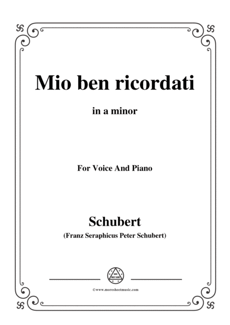 Schubert Mio Ben Ricordati In A Minor For Voice Piano Sheet Music