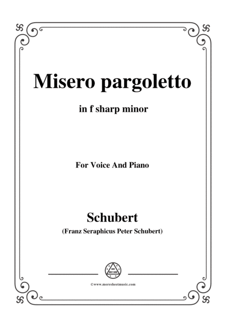 Schubert Misero Pargoletto In F Sharp Minor For Voice Piano Sheet Music