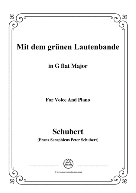 Schubert Mit Dem Grnen Lautenbande Op 25 No 13 In G Flat Major For Voice Piano Sheet Music