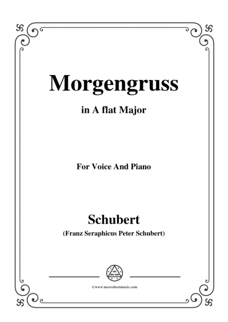 Schubert Morgengruss From Die Schne Mllerin Op 25 No 8 In A Flat Major For Voice Piano Sheet Music