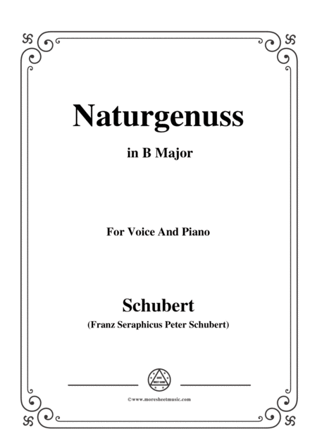 Schubert Naturgenuss In B Major For Voice Piano Sheet Music