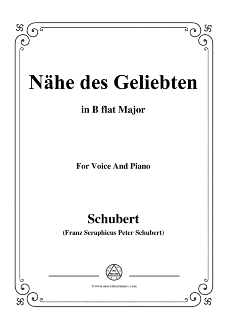 Schubert Nhe Des Geliebten Op 5 No 2 In B Flat Major For Voice Piano Sheet Music