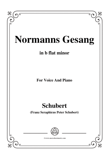 Schubert Normanns Gesang In B Flat Minor Op 52 No 5 For Voice And Piano Sheet Music