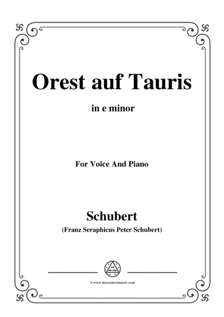 Free Sheet Music Schubert Orest Auf Tauris Orestes On Tauris D 548 In E Minor For Voice Piano