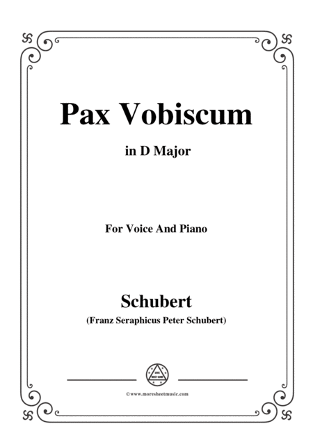 Free Sheet Music Schubert Pax Vobiscum In D Major For Voice And Piano