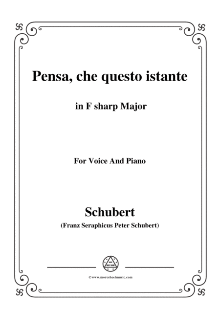 Free Sheet Music Schubert Pensa Che Questo Istante In F Sharp Major For Voice Piano